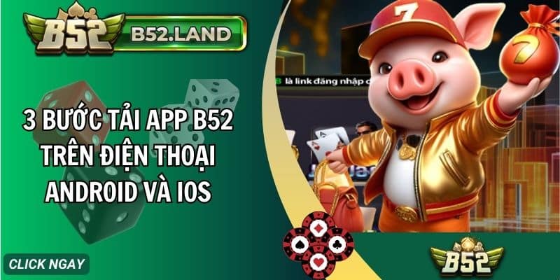3 Bước Tải App B52 Trên Điện Thoại Android Và Ios 9 3 buoc tai app b52 tren dien thoai android va ios