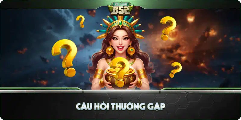 Tải Game B52 Club – Trải Nghiệm Game Bài Hàng Đầu Hiện Nay 5 Câu Hỏi Thường Gặp